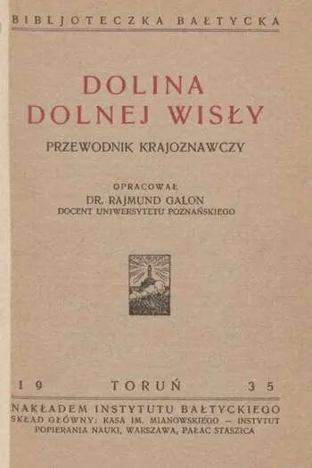 Rajmund Galon- Dolina Dolnej Wisły (Toruń, 1935)